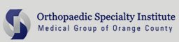 Orthopaedic Specialty Institute Medical Group of Orange County